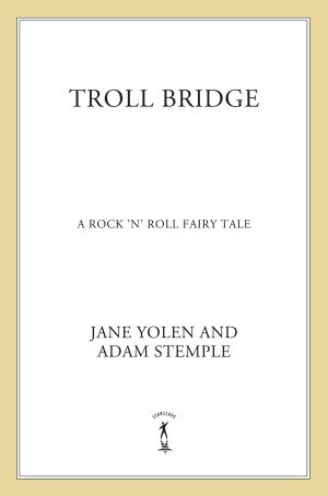 [A Rock 'n' Roll Fairy Tale 02] • Troll Bridge